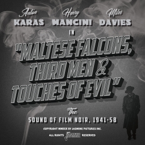 V/A - Maltese Falcons, Third Men And Touches Of Evil The Sound Of Film Noir, 1941-58 ryhmässä CD @ Bengans Skivbutik AB (3644160)