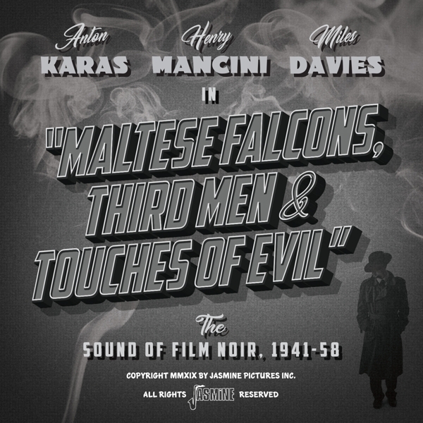 V/A - Maltese Falcons, Third Men And Touches Of Evil The Sound Of Film Noir, 1941-58 ryhmässä CD / Myydyimmät @ Bengans Skivbutik AB (3644160)
