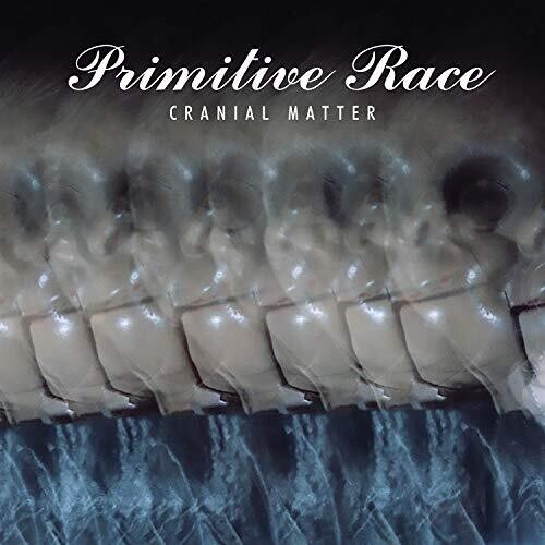 Primitive Race - Cranial Matter ryhmässä CD / Rock @ Bengans Skivbutik AB (3644212)
