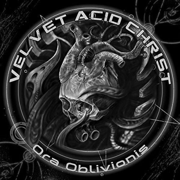 Velvet Acid Christ - Ora Oblivionis ryhmässä CD / Rock @ Bengans Skivbutik AB (3644214)