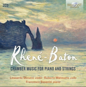 Rhené-Baton - Chamber Music For Piano And Strings ryhmässä CD @ Bengans Skivbutik AB (3645513)