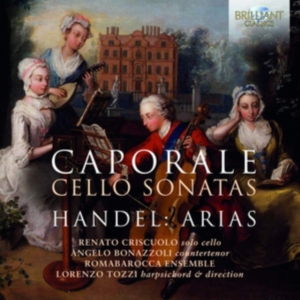 Caporale Andrea Handel G F - Cello Sonatas & Arias ryhmässä CD / Klassiskt @ Bengans Skivbutik AB (3645556)