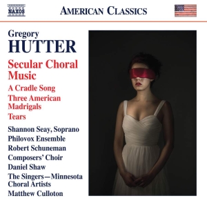 Hutter Gregory - Secular Choral Music ryhmässä CD @ Bengans Skivbutik AB (3645589)