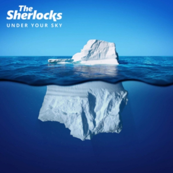 The Sherlocks - Under Your Sky ryhmässä CD / Myydyimmät @ Bengans Skivbutik AB (3645661)