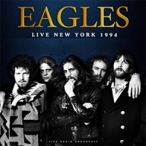 Eagles - Best Of Live New York 1994 ryhmässä MK Test 4 @ Bengans Skivbutik AB (3648530)