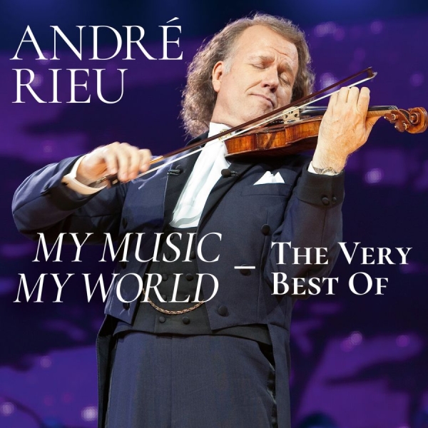 André Rieu Johann Strauss Orchestr - My Music My World The Very Best Of ryhmässä CD / Klassiskt @ Bengans Skivbutik AB (3650179)