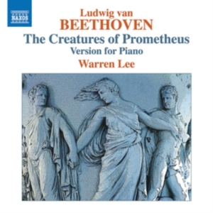 Beethoven Ludwig Van - The Creatures Of Prometheus (Versio ryhmässä CD @ Bengans Skivbutik AB (3650872)