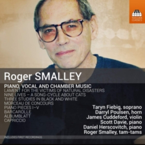 Smalley Roger - Piano, Vocal And Chamber Music ryhmässä CD @ Bengans Skivbutik AB (3651161)