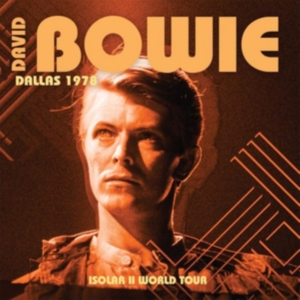 Bowie David - Dallas 1978 . Isolar Ii World Tour ryhmässä CD @ Bengans Skivbutik AB (3654179)