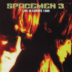Spacemen 3 - Live In Europe 1989 ryhmässä CD @ Bengans Skivbutik AB (3654198)