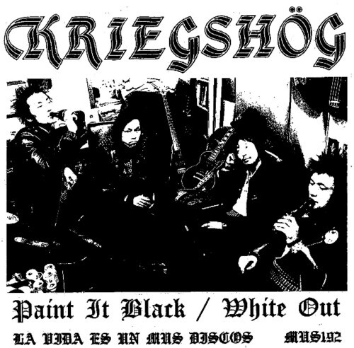 Kriegshög - Paint It Black / White Out ryhmässä VINYYLI / Rock @ Bengans Skivbutik AB (3654258)