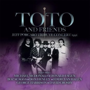 Toto And Friends - Jeff Porcaro Tribute Concert 1992 ryhmässä CD @ Bengans Skivbutik AB (3654296)