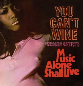 Various Artists - You Can't Wine/Music Alone Shall Li ryhmässä CD / Myydyimmät @ Bengans Skivbutik AB (3654631)