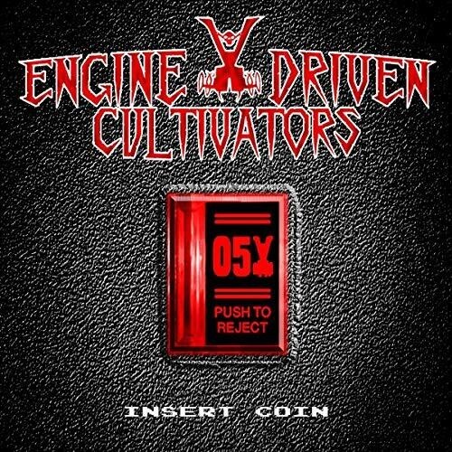 Engine Driven Cultivators - Insert Coin ryhmässä CD / Hårdrock/ Heavy metal @ Bengans Skivbutik AB (3654732)