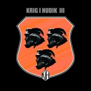 Krig I Hudik - Iii (Vinyl) ryhmässä VINYYLI @ Bengans Skivbutik AB (3655063)