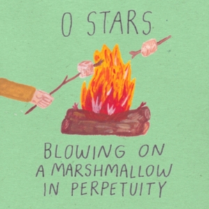 0 Stars - Blowing On A Marschmallow In Perpet ryhmässä VINYYLI @ Bengans Skivbutik AB (3656231)