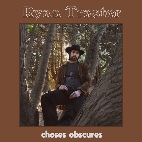 Traster Ryan - Choses Obscures ryhmässä VINYYLI / Myydyimmät @ Bengans Skivbutik AB (3656322)