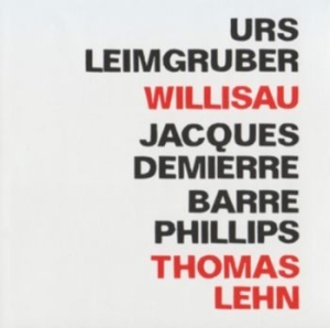 Leimgruber Urs/Jacques Demier - Willisau ryhmässä CD @ Bengans Skivbutik AB (3656357)