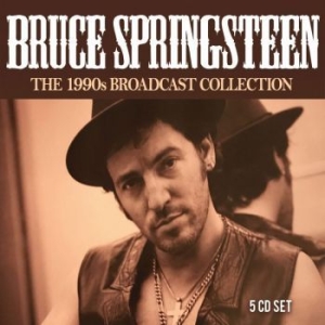 Springsteen Bruce - 1990S Broadcast Collection (5 Cd) ryhmässä CD @ Bengans Skivbutik AB (3656440)