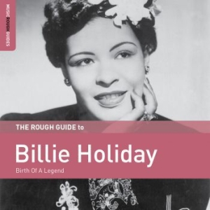 Holiday Billie - Birth Of A Legend ryhmässä CD @ Bengans Skivbutik AB (3656566)