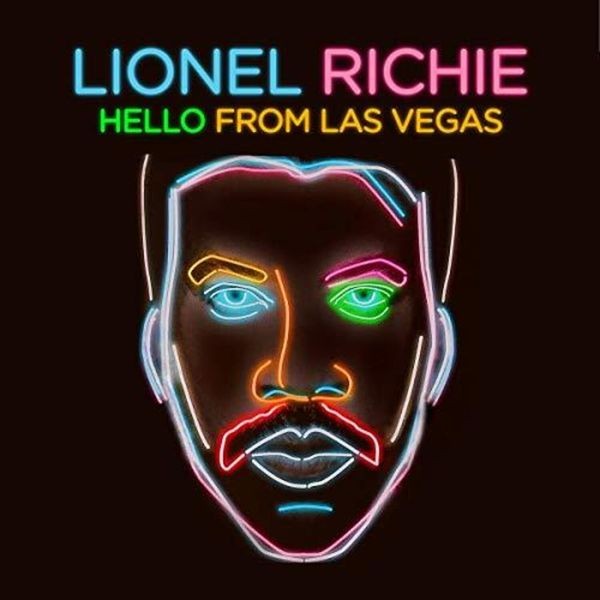 Lionel Richie - Hello From Las Vegas ryhmässä CD / Myydyimmät @ Bengans Skivbutik AB (3656781)