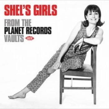Various Artists - Shel's GirlsFrom Planet Records Va ryhmässä CD / Pop @ Bengans Skivbutik AB (3656897)