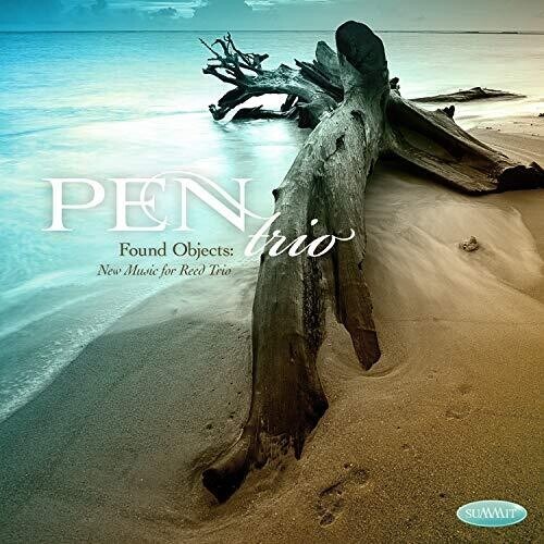 Pen Trio - Found Objects: New Music For Reed T ryhmässä CD / Pop @ Bengans Skivbutik AB (3656908)