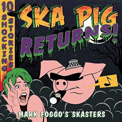Foggo Mark & Skasters - Ska Pig Returns! ryhmässä VINYYLI / Rock @ Bengans Skivbutik AB (3656982)