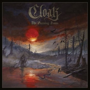 Cloak - Burning Dawn The (Digipack) ryhmässä CD @ Bengans Skivbutik AB (3657169)