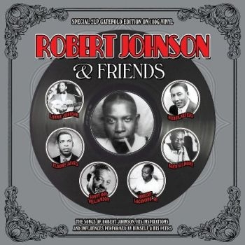 Various Artists - Robert Johnson & Friends ryhmässä VINYYLI / Myydyimmät @ Bengans Skivbutik AB (3657222)