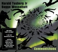 Harald Tusberg Jr. & Bugge Wesselto - Communichaos ryhmässä CD @ Bengans Skivbutik AB (3657287)