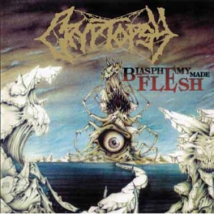 Cryptopsy - Blasphemy Made Flesh ryhmässä CD @ Bengans Skivbutik AB (3657342)