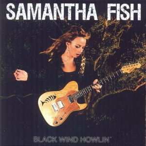 Fish Samantha - Black Wind Howlin ryhmässä CD @ Bengans Skivbutik AB (3657590)
