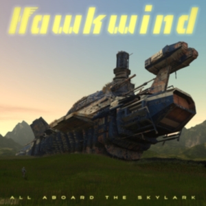 Hawkwind - All Aboard The Skylark ryhmässä CD @ Bengans Skivbutik AB (3657614)
