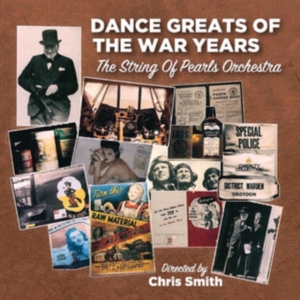 String Of Pearls Orchestra - Dance Greats Of The War Years ryhmässä CD @ Bengans Skivbutik AB (3657678)