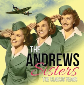 Andrew Sisters - Classic Years ryhmässä CD @ Bengans Skivbutik AB (3657680)