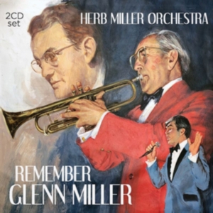 Miller Herb And Orchestra - Remember Glenn Miller ryhmässä CD @ Bengans Skivbutik AB (3657681)