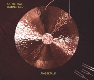 Bornefeld Katherina - Angeltalk ryhmässä CD @ Bengans Skivbutik AB (3659119)