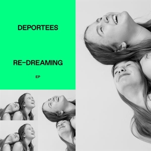 Deportees - Re-Dreaming - Ep ryhmässä Minishops / Deportees @ Bengans Skivbutik AB (3659338)
