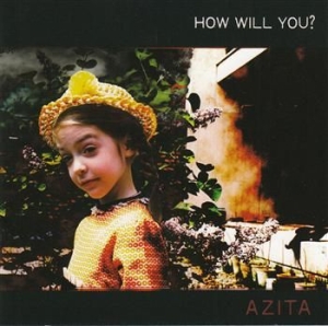 Azita - How Will You? ryhmässä VINYYLI @ Bengans Skivbutik AB (3661872)