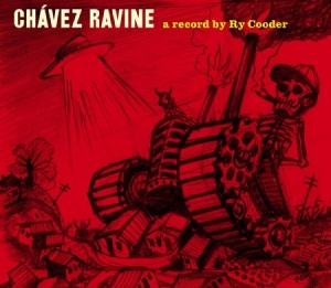 Ry Cooder - Chávez Ravine (Vinyl) ryhmässä Minishops / Ry Cooder @ Bengans Skivbutik AB (3662723)