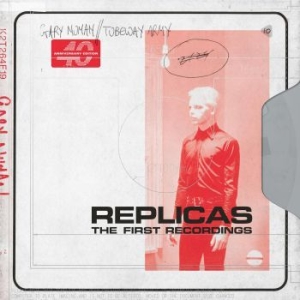 Gary Numan - Replicas First Recordings (Reissue) ryhmässä CD @ Bengans Skivbutik AB (3662962)