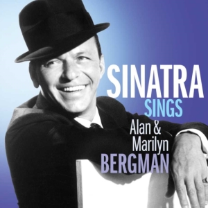 Frank Sinatra - Songs Of Alan & Marilyn Bergman ryhmässä CD @ Bengans Skivbutik AB (3663009)
