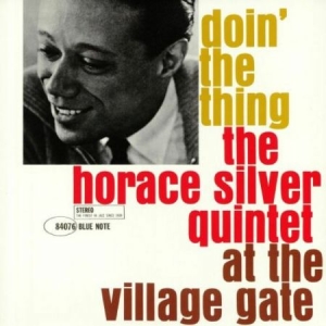 Horace Silver Quintet - Doin' The Thing (Vinyl) ryhmässä VINYYLI @ Bengans Skivbutik AB (3664491)