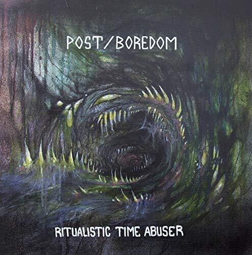Post/Boredom - Ritualistic Time Abuser ryhmässä CD / Rock @ Bengans Skivbutik AB (3664573)