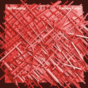 Mackay Bill And Katinka Kleijn - Stir ryhmässä VINYYLI @ Bengans Skivbutik AB (3664591)