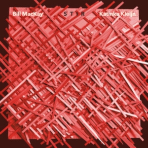 Mackay Bill & Katinka Kleijn - Stir ryhmässä CD @ Bengans Skivbutik AB (3664592)