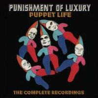 Punishment Of Luxury - Puppet Life:Complete Recordings ryhmässä CD @ Bengans Skivbutik AB (3664668)