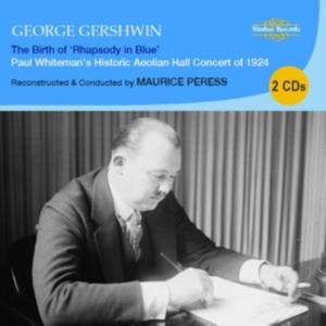 Gershwin George - The Birth Of Rhapsody In Blue (Paul ryhmässä CD @ Bengans Skivbutik AB (3665961)
