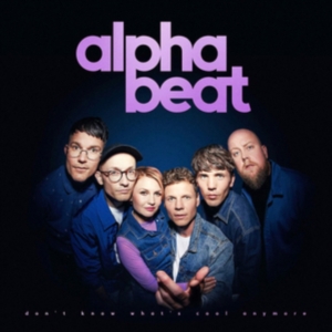 Alphabeat - Don't Know What's Cool Anymore ryhmässä VINYYLI @ Bengans Skivbutik AB (3667011)